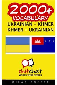 2000+ Ukrainian - Khmer Khmer - Ukrainian Vocabulary