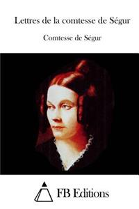 Lettres de la comtesse de Ségur