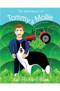 The Adventures of Tommy & Mollie - The Picture Book