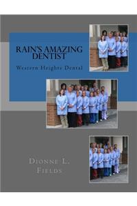 Rain's Amazing Dentist