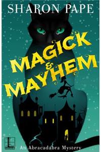 Magick & Mayhem
