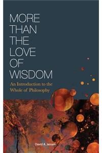More Than the Love of Wisdom