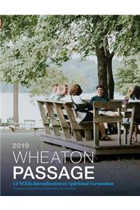 Wheaton Passage: CFM 131: Introduction to Spiritual Formation