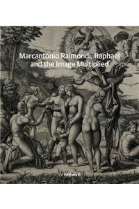 Marcantonio Raimondi, Raphael and the Image Multiplied