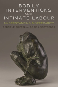 Bodily Interventions and Intimate Labour