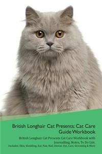 British Longhair Cat Presents