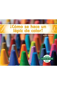 CóMo Se Hace Un láPiz De Color? / How is a Crayon Made?