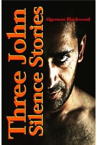 Three John Silence Stories
