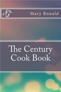 The Century Cook Book