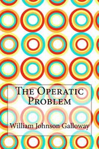 The Operatic Problem