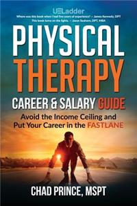 Physical Therapy Career & Salary Guide