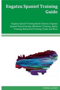 Engatzu Spaniel Training Guide Engatzu Spaniel Training Book Features