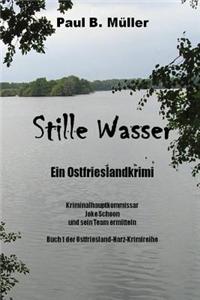 Stille Wasser
