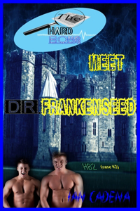 Hard Boys Meet Dr. Frankenseed (Case #2)