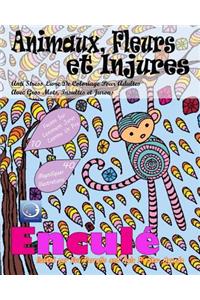 ANTI-STRESS Livre De Coloriage Pour Adultes Avec Gros Mots, Insultes Et Jurons
