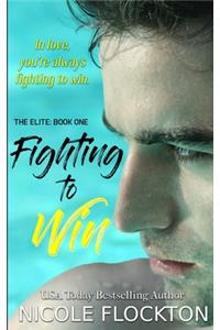 Fighting to Win