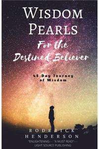 Wisdom Pearls for the Destined Believer