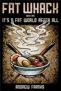 Fat Whack