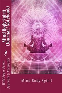 Mind Body Spirit (Journal / Notebook)