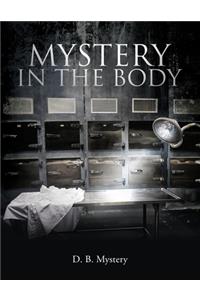 Mystery In The Body