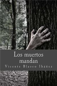 Los muertos mandan