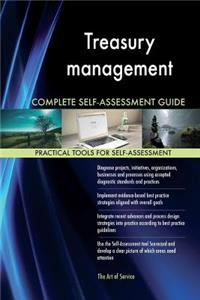 Treasury management Complete Self-Assessment Guide