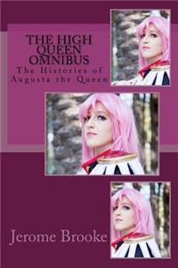 The High Queen Omnibus