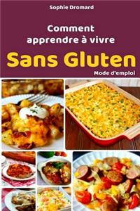 Comment apprendre à vivre sans gluten
