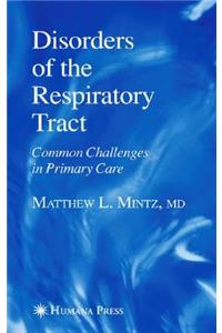 Disorders of the Respiratory Tract