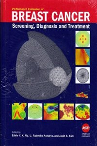 Performance Evaluation in BREAST CANCER: Screening, Diagnosis and Treatment