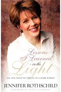 Lessons I Learned in the Light