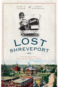 Lost Shreveport