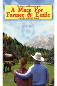 Place For Farmer and Emile