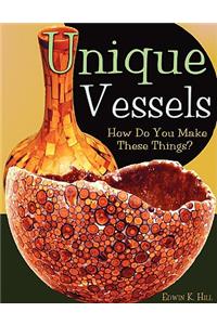 Unique Vessels