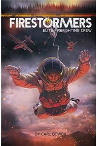 Firestormers: Elite Firefighting Crew