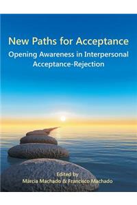 New Paths for Acceptance