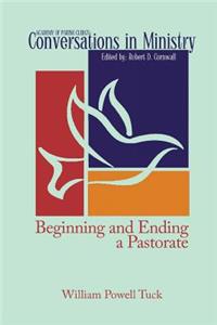 Beginning and Ending a Pastorate