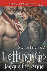 Letting Go [Sweet Lovers 2] (Siren Publishing Classic)