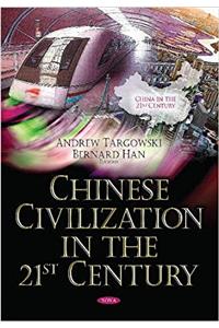 Chinese Civilization in the 21st Century