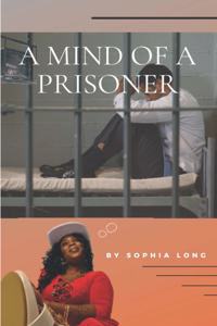 Mind of a Prisoner