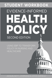 STUDENT WORKBOOK for Evidence-Informed Health Policy, Second Edition