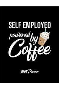 Self Employed Powered By Coffee 2020 Planner