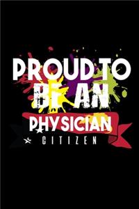 Proud to be a physician citizen