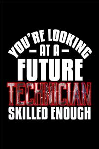 You're looking at a Technician skilled enough