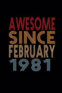 Awesome Since February 1981