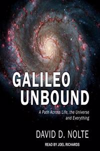 Galileo Unbound