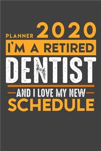 Planner 2020 for retired DENTIST