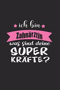 Ich Bin Zahnärztin Was Sind Deine Superkräfte?