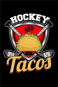 Hockey and Tacos