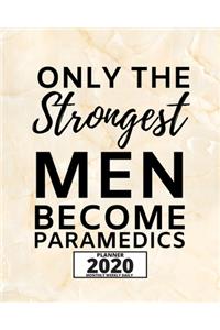 Only The Strongest Men Become Paramedics